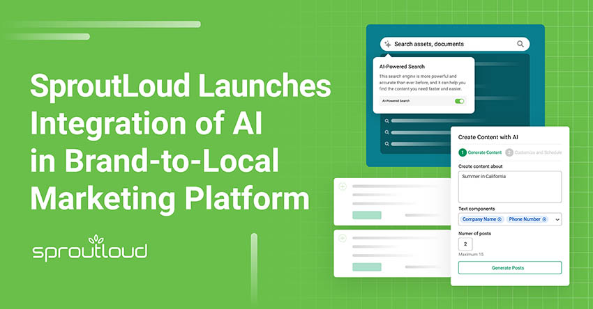 SproutLoud Launches Integration of AI in Brand-to-Local Platform