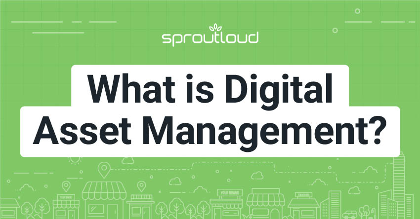 What is Digital Asset Management?